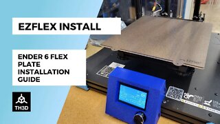 Ender 6 Flex Plate Installation | EZFlex 2 from TH3D Studio