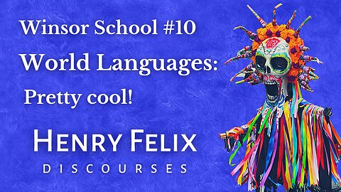 Winsor #10 | World Languages: Pretty cool!