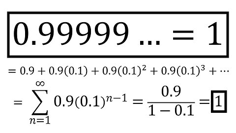 True-False Quiz Question 19: Proof that 0.99999... = 1 (Convergent Geometric Series)