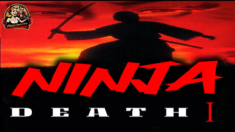 Ninja Death 1 - A Classic Tale of Honor and Revenge in the World of Ninjutsu | FULL MOVIE
