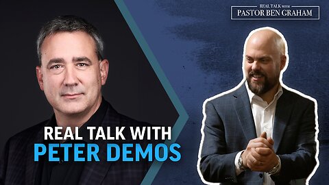 Peter Demos | Real Talk with Pastor Ben Graham 10.1.23 2pm