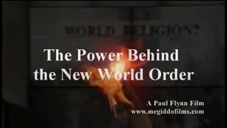The Power Behind the New World Order (March 2011)
