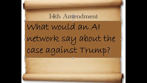What would an AI network say about the case against Trump?