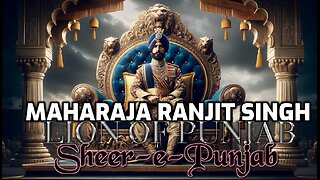 SIKH MAHARAJA RANJIT SINGH | LION OF PUNJAB | KHALSA EMPIRE #sikhhistory #sikhism #gurugobindsinghji