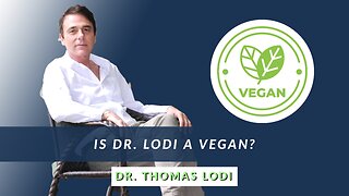 Is Dr. Lodi a vegan?