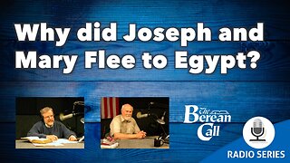 Why Did Mary and Joseph Flee to Egypt?