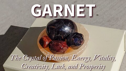 Harness the Power of Garnet: Origins, Healing Benefits, Metaphysical Uses, and Properties