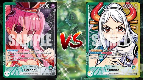 One Piece TCG Perona VS Yellow Green Yamato!!