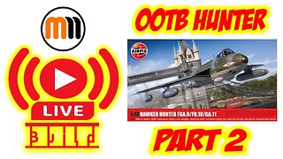 MMM Live Build 002 - OotB Airfix 1/48 Hawker Hunter