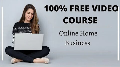 100% FREE VIDEO COURSE (Online Home Business) #sabircool