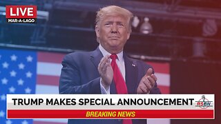Trump's Announcement at Mar-a-Lago