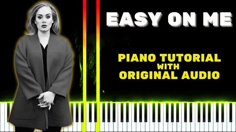 Easy on me - Adele / Piano with Original Audio / Midi File Download ❤️