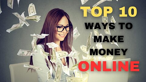 Top 10 ways to make money ONLINE! (Online Business Guide in Description!)