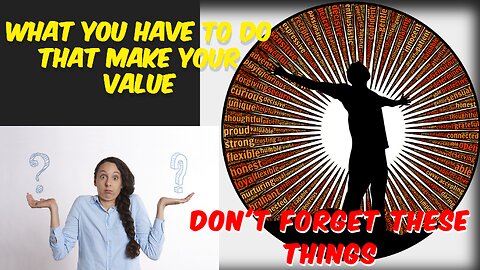Top Things That Define Your Value | Unleashing Your Worth