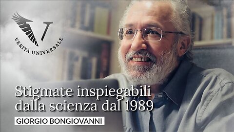 Stigmate inspiegabili dalla scienza dal 1989 - Giorgio Bongiovanni