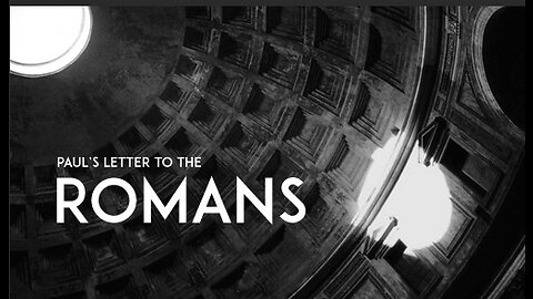 "The Long Roman Good-Bye" - A Study of Romans 16 w Dr. Wayne Hanson