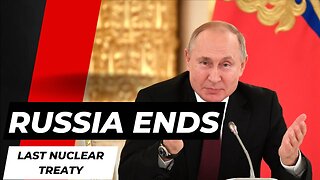 Russia Ends Last Nuclear Treaty - Praying For The Future Of America 02/21/2023