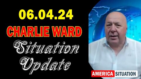 Charlie Ward Situation Update : "Charlie Ward Daily News With Paul Brooker & Drew Demi"- 6.4.24