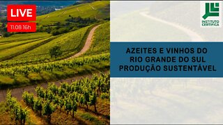 AZEITES E VINHOS DO RIO GRANDE - PRODUÇÃO SUSTENTÁVEL