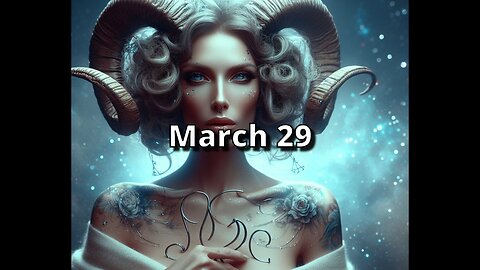 March 29 Horoscope