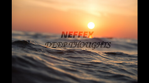 Deep Thoughts - NEFFEX (Carl Remix)