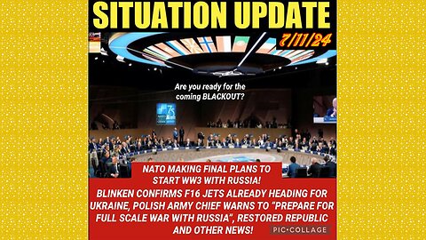 SITUATION UPDATE 7/11/24 - Trump & Biden Debate, Nato Prepping For WW3 With Russia