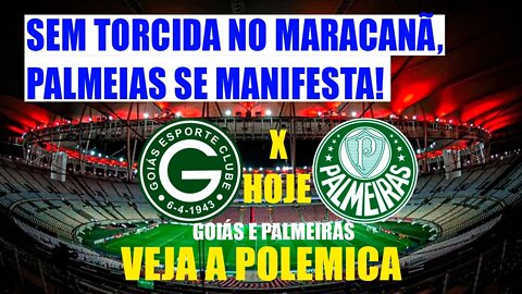 GOIÁS E PALMERAS HOJE,VEJA POSSIVEIS ESCALAÇÃO,POLEMICA;#PALMEIRA#GOIÁS#FLAMENGO