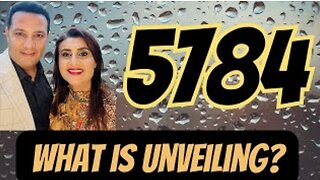 5784, What is Unveiling?