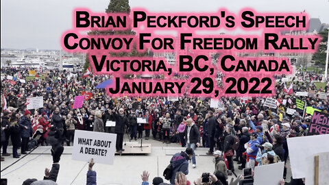 Brian Peckford's Speech, Trucker Convoy For Freedom Rally, Victoria, Canada, January 29 [Crowd View]