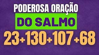 PODEROSA ORAÇÃO DO SALMO 23, SALMO 130, SALMO 107 E SALMO 68 (OUÇA DORMINDO!)