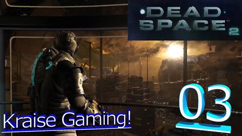 Dead Space 2: #-3 - Live Stream Test - By Kraise Gaming!