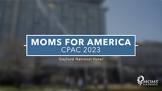 Moms for America, Presenting Sponsor of CPAC 2023, Washington