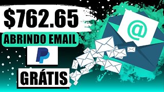 Ganhe $762,65 APENAS Para Abrir E-mails GRATUITAMENTE! (SEM LIMITE) Como Ganhar Dinheiro no PayPal