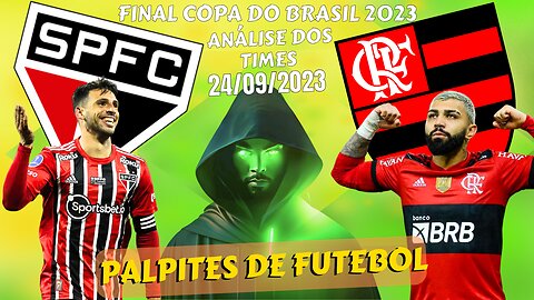 FOOTBALL PREDICTIONS FOR TODAY 24 09 2023 SÃO PAULO x FLAMENGO FINAL COPA DO BRASIL (FUT VERSUS BET)