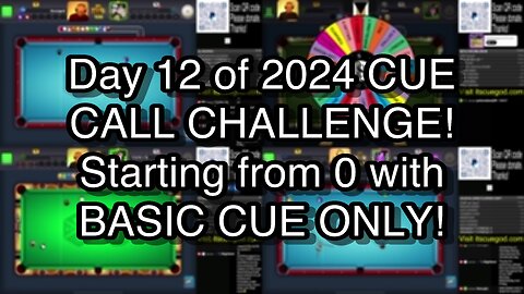 Day 12 of 2024 CUE CALL CHALLENGE! Starting from 0 with BASIC CUE ONLY!