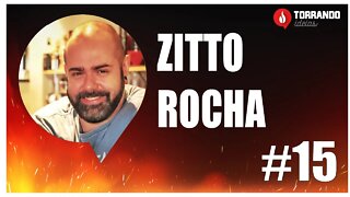 Zitto Rocha - Ep.15 | Torrando Ideias