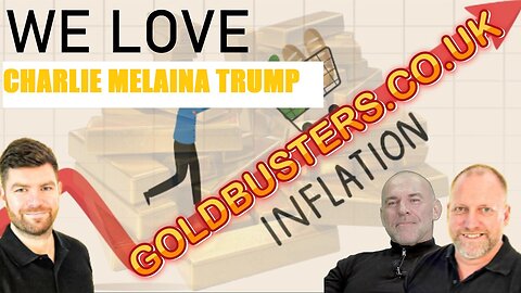 WE LOVE INFLATION WITH GOLDBUSTERS, ADAM, JAMES & LEE DAWSON