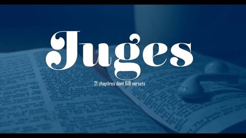 JUGES ~ Ancien Testament de La Sainte Bible (Texte et audio Complets)