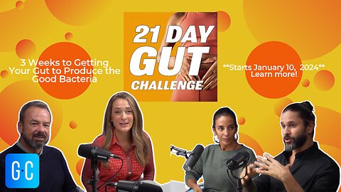 21-Day Gut Challenge – Become Part of Your Healing Journey - Episode 141