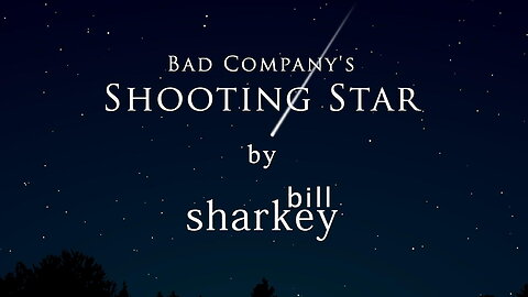 Shooting Star - Bad Company (cover-live by Bill Sharkey)