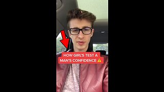 How Girls TEST Your Confidence.. (Must Watch)⚠️