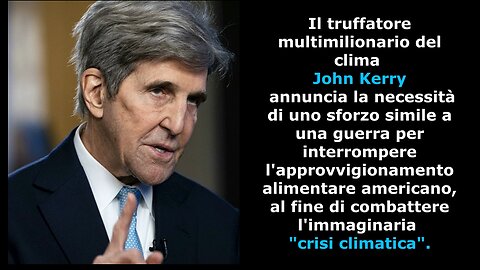 Il truffatore multimilionario del clima, John Kerry