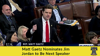Matt Gaetz Nominates Jim Jordan to Be Next Speaker