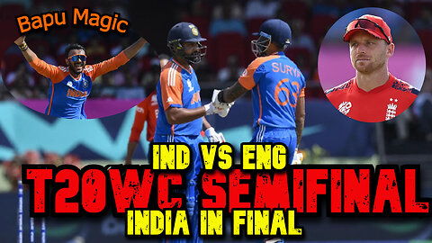 IND vs ENG Semi final T20WC 2024 | India into the finals | India’s revenge | Rohit Sharma batting