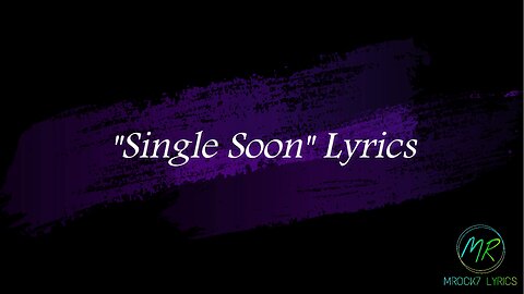 Selena Gomez - Single Soon Lyrics