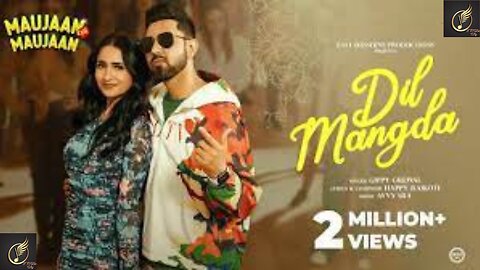 DIL MANGDA (Official Video) Maujaan Hi Maujaan _ Gippy Grewal _ Tanu Grewal _F Music City