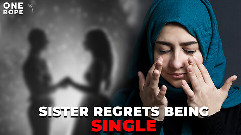 She Thought Being Single was Better... Until it Wasn't!