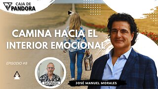 Camina hacia el Interior Emocional con José Manuel Morales
