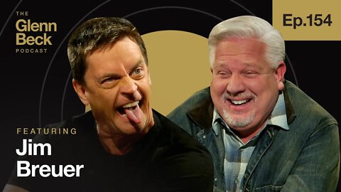Jim Breuer Doesn't Care if You Think His Comedy Is Too Political | The Glenn Beck Podcast | Ep 154