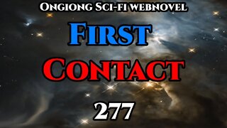 Legal Sci-Fi Audiobook - First Contact Ch.277 (HFY Webnovel Narration )